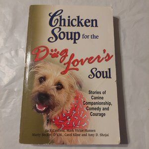 Chicken's Soup for the Dog Lover's Soul